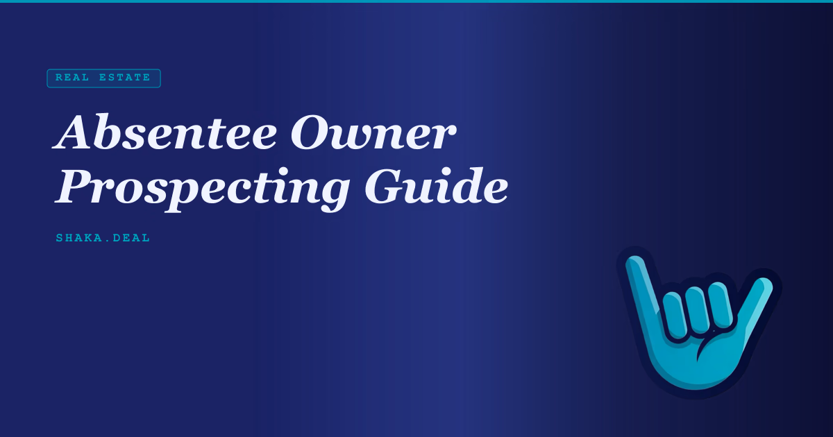 Absentee Owner Prospecting Guide