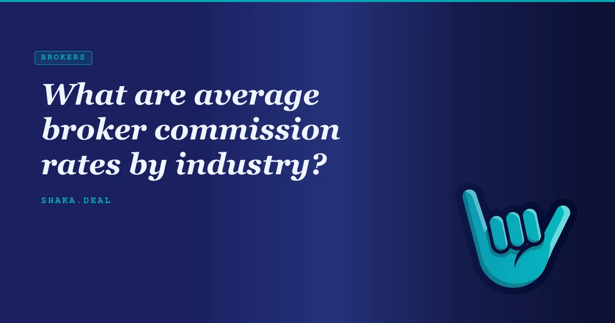 What are average broker commission rates by industry?