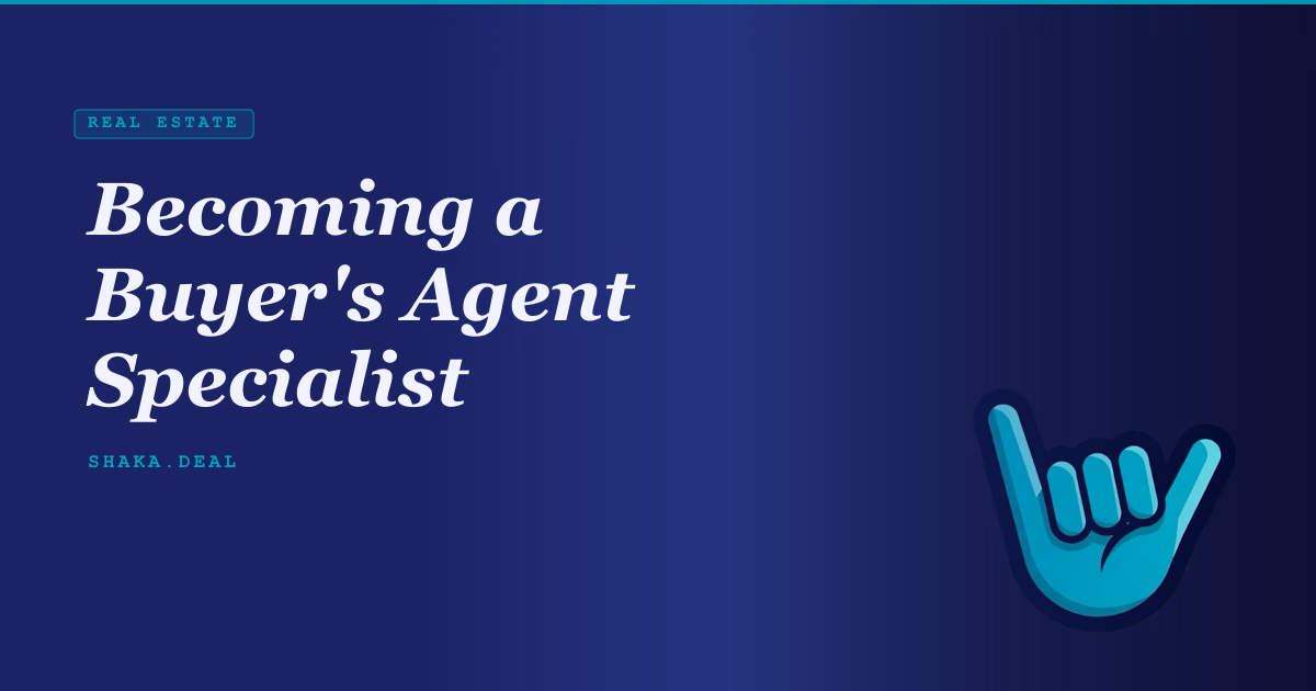 Becoming a Buyer's Agent Specialist