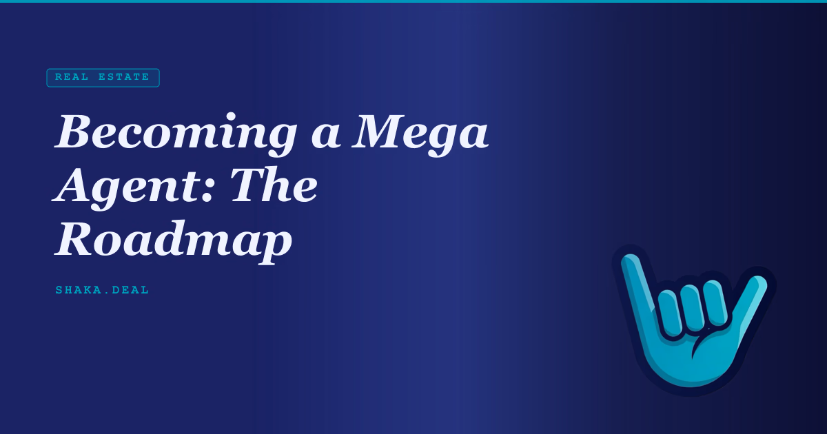 Becoming a Mega Agent: The Roadmap