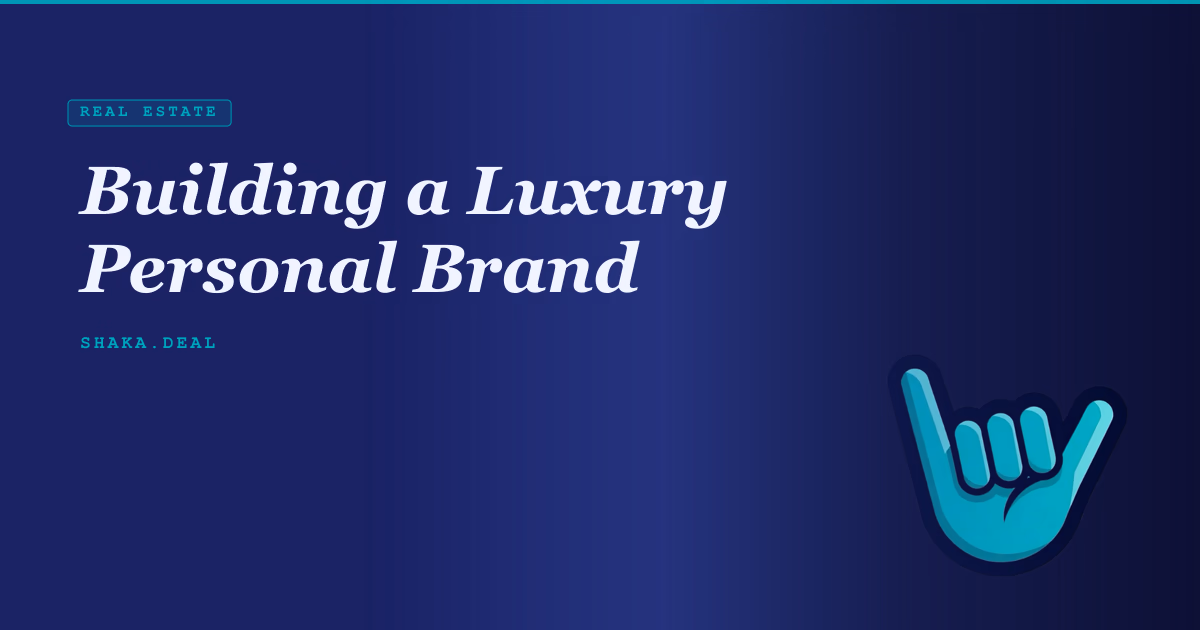 Building a Luxury Personal Brand