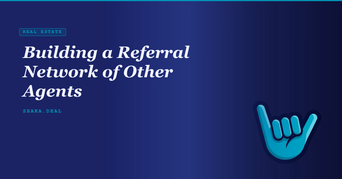 Building a Referral Network of Other Agents