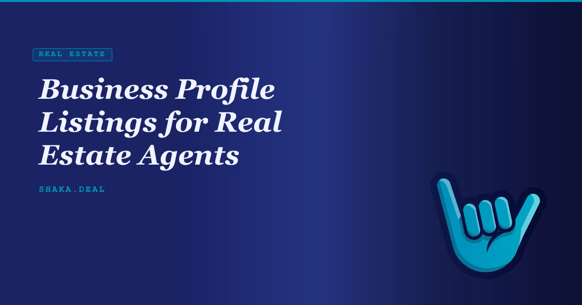 Business Profile Listings for Real Estate Agents