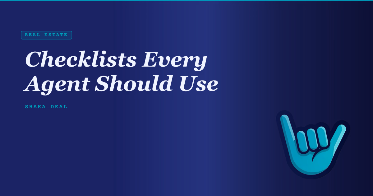 Checklists Every Agent Should Use