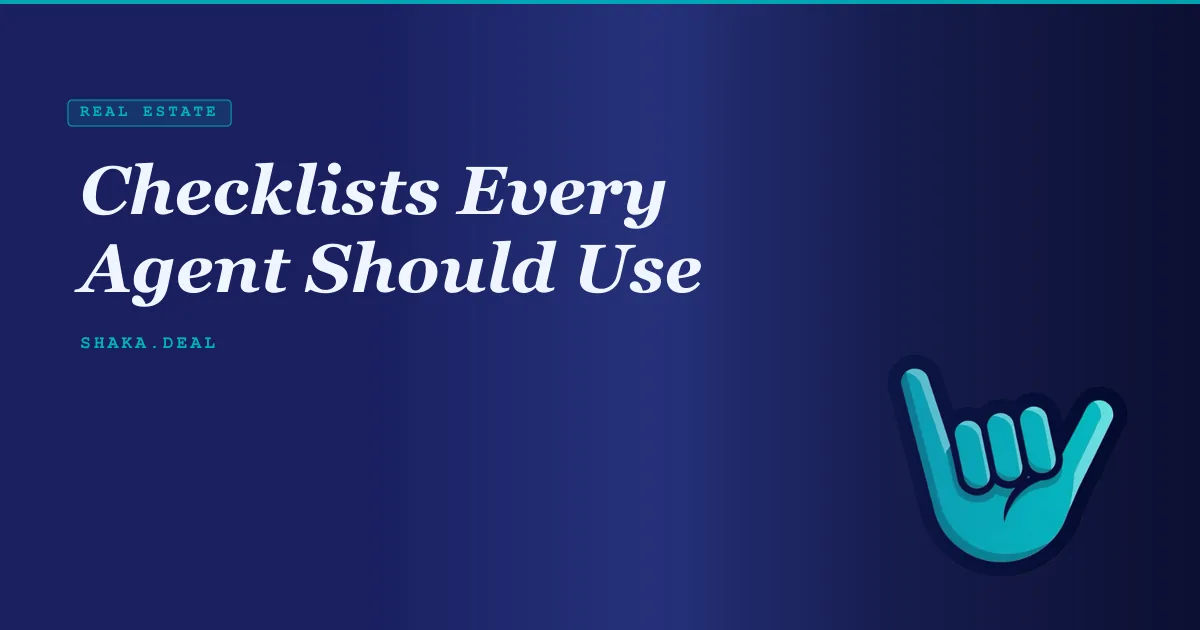 Checklists Every Agent Should Use