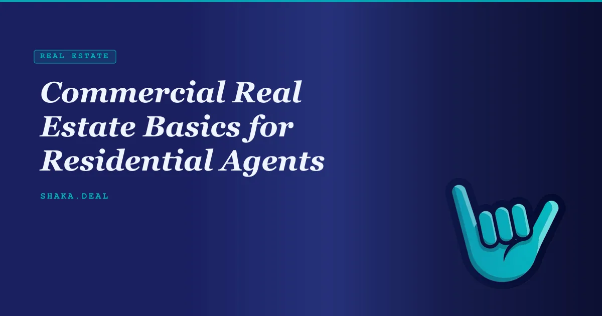 Commercial Real Estate Basics for Residential Agents