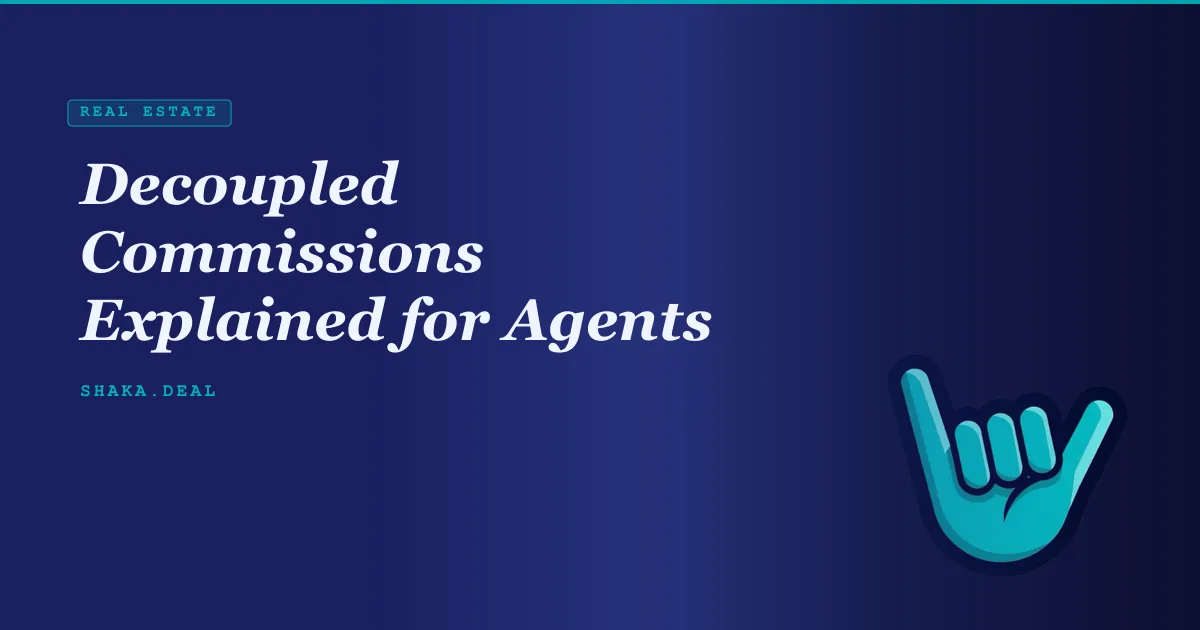 Decoupled Commissions Explained for Agents