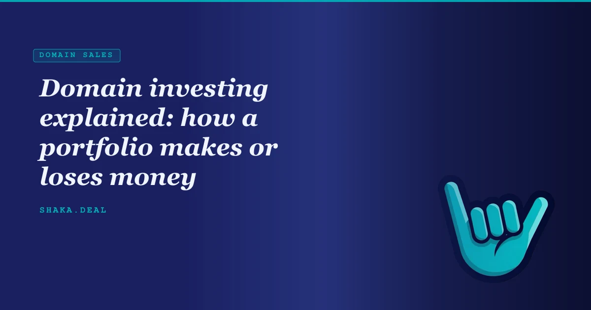 Domain investing explained: how a portfolio makes or loses money