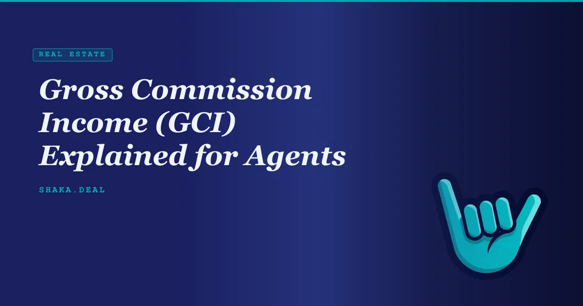Gross Commission Income (GCI) Explained for Agents