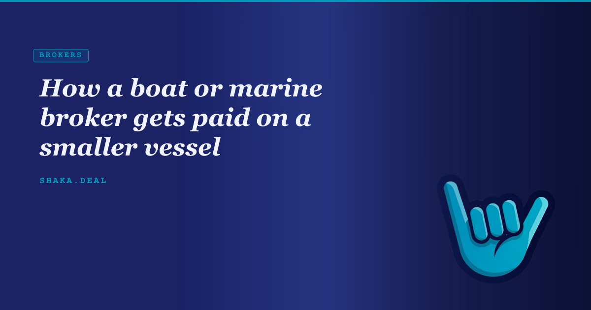 How a boat or marine broker gets paid on a smaller vessel