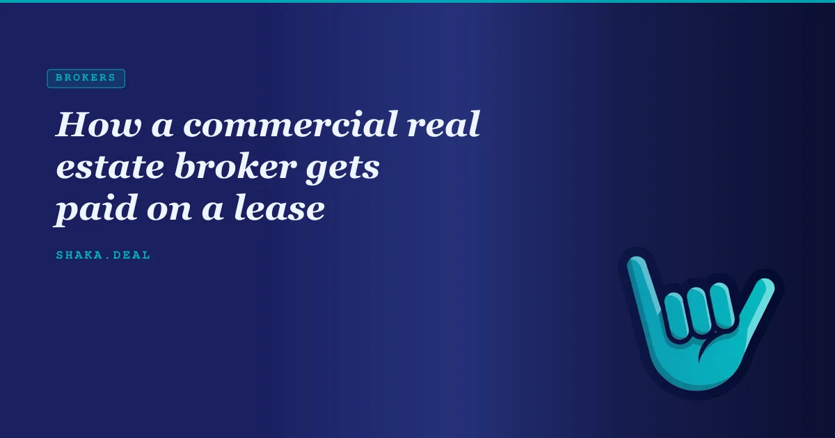 How a commercial real estate broker gets paid on a lease