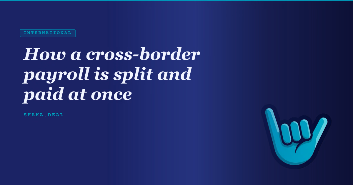 How a cross-border payroll is split and paid at once