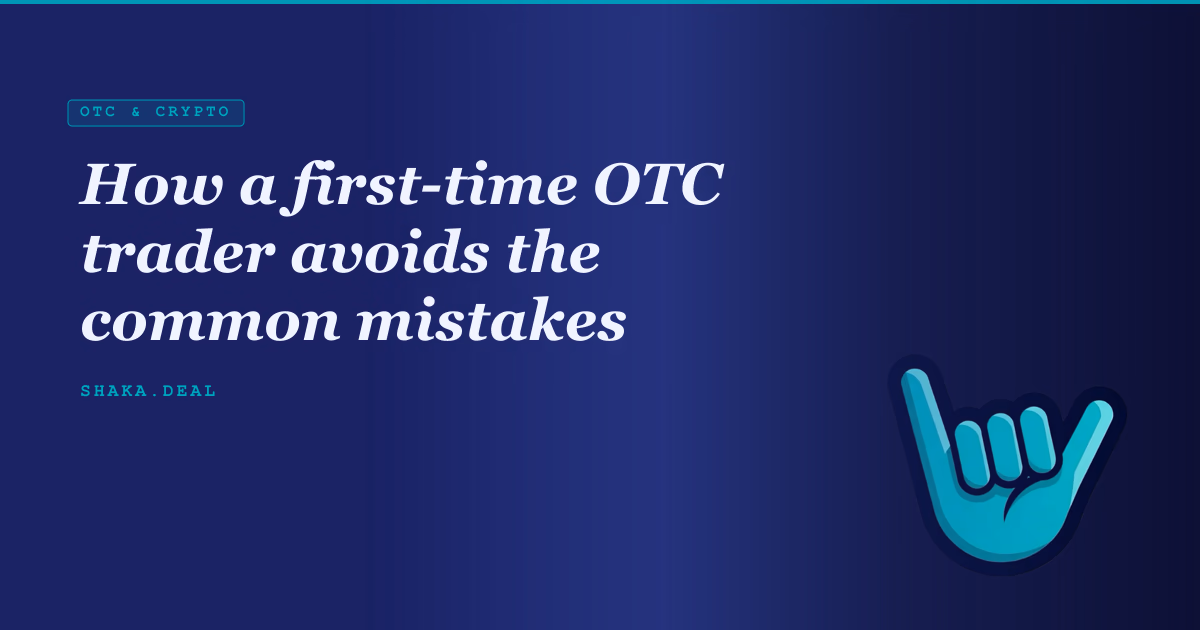 How a first-time OTC trader avoids the common mistakes