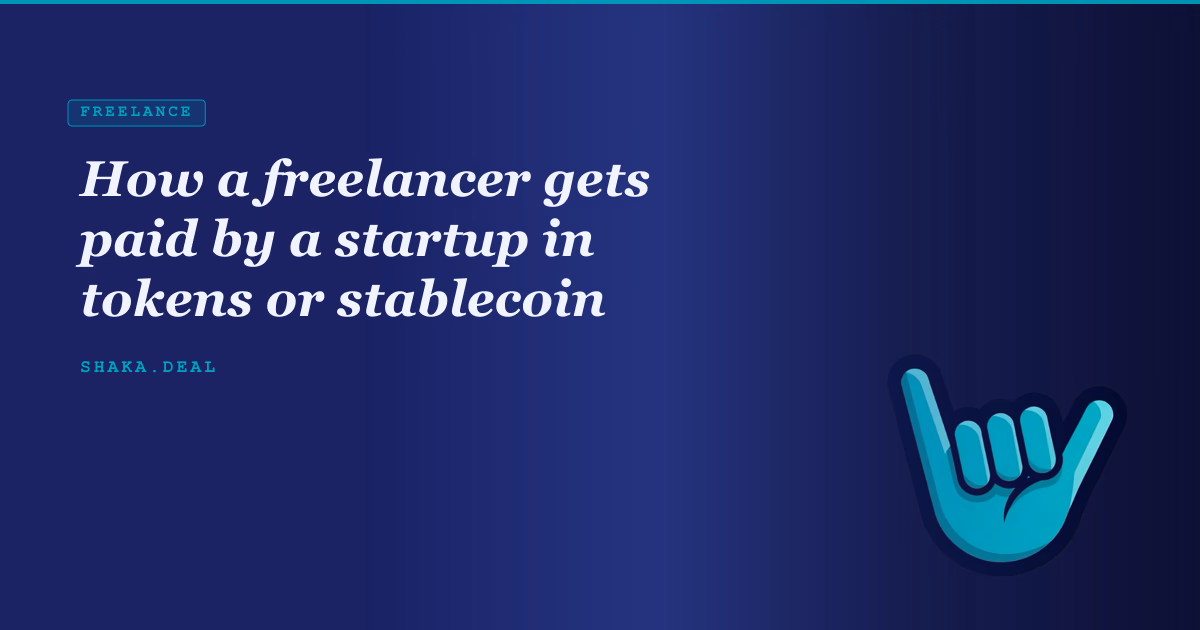 How a freelancer gets paid by a startup in tokens or stablecoin