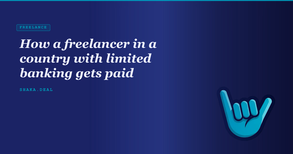 How a freelancer in a country with limited banking gets paid