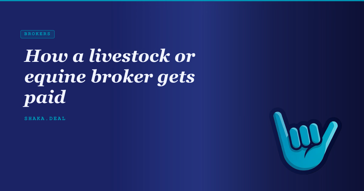 How a livestock or equine broker gets paid