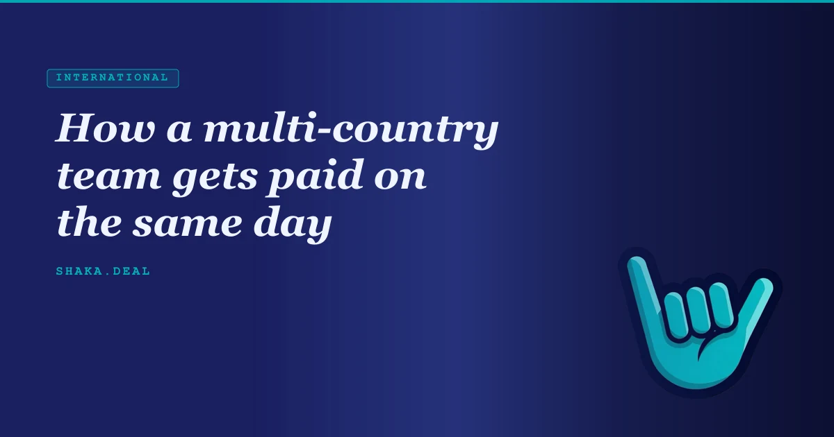 How a multi-country team gets paid on the same day