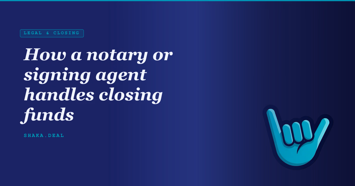 How a notary or signing agent handles closing funds
