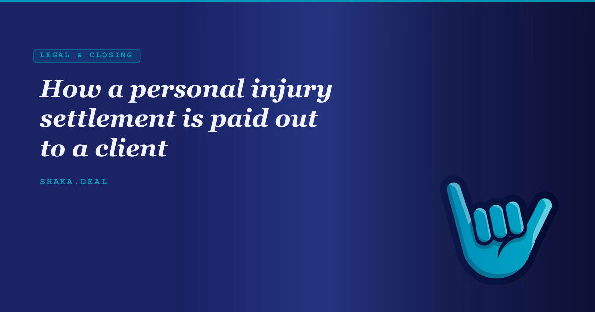 How a personal injury settlement is paid out to a client