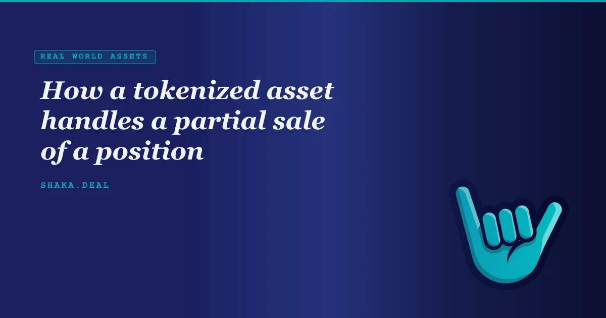 How a tokenized asset handles a partial sale of a position