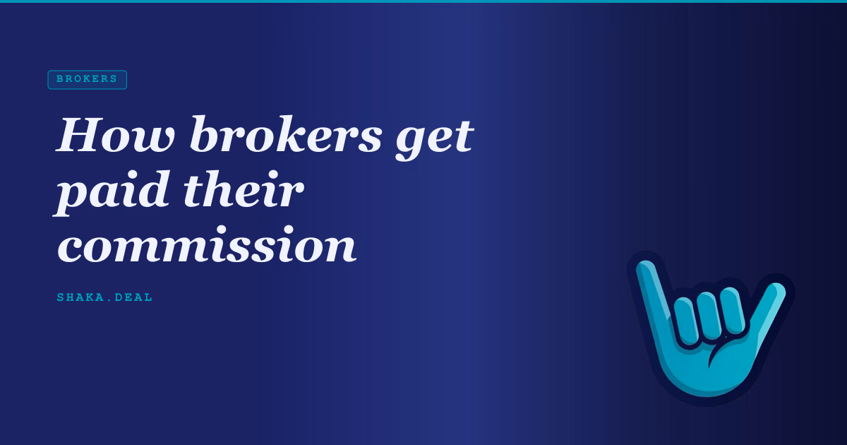 How brokers get paid their commission