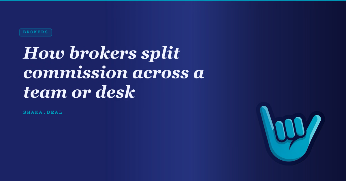 How brokers split commission across a team or desk