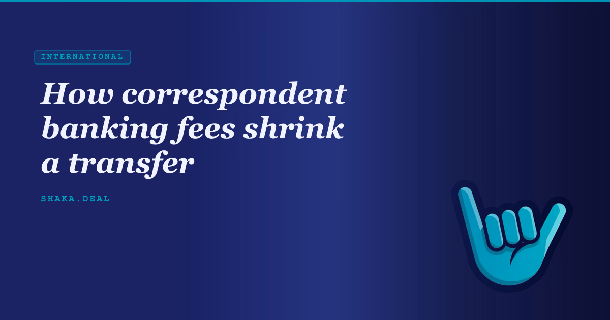 How correspondent banking fees shrink a transfer