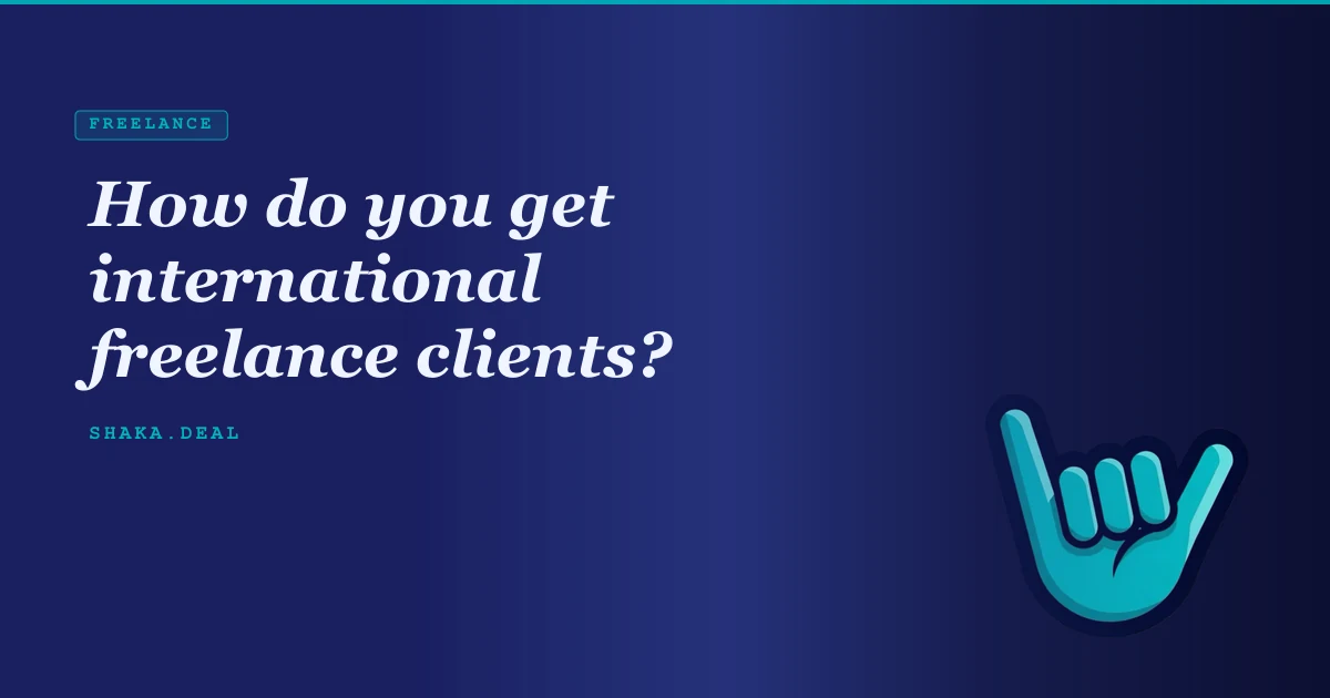 How do you get international freelance clients?