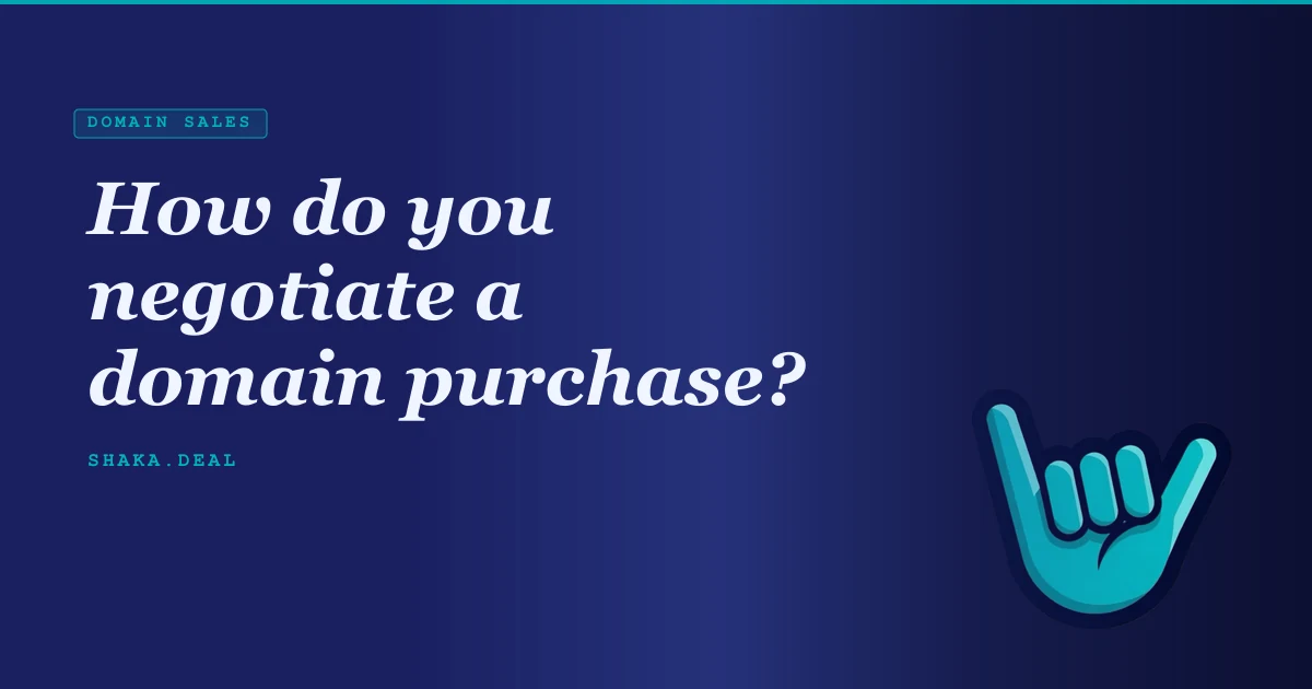 How do you negotiate a domain purchase?