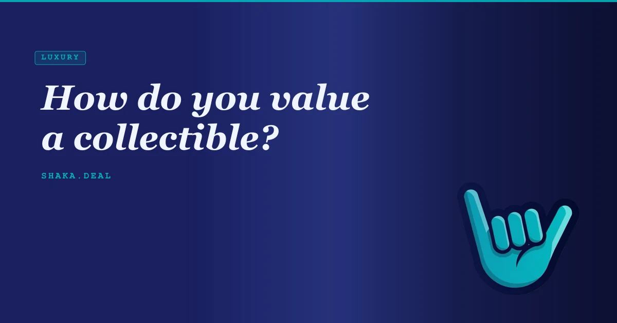 How do you value a collectible?