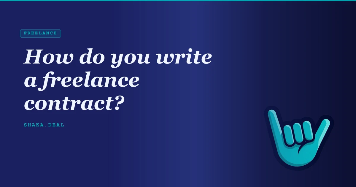 How do you write a freelance contract?