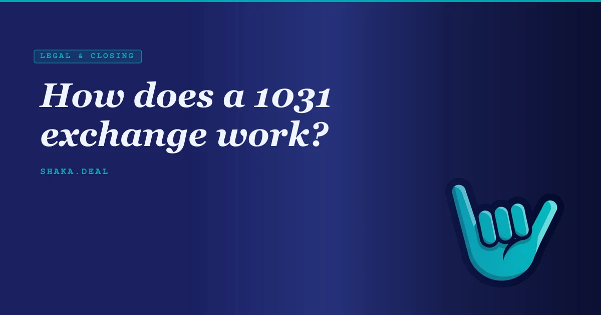 How does a 1031 exchange work?