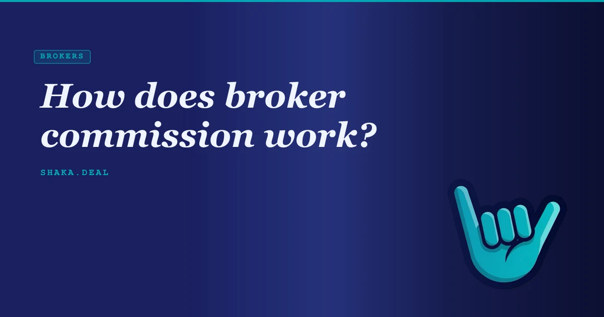 How does broker commission work?