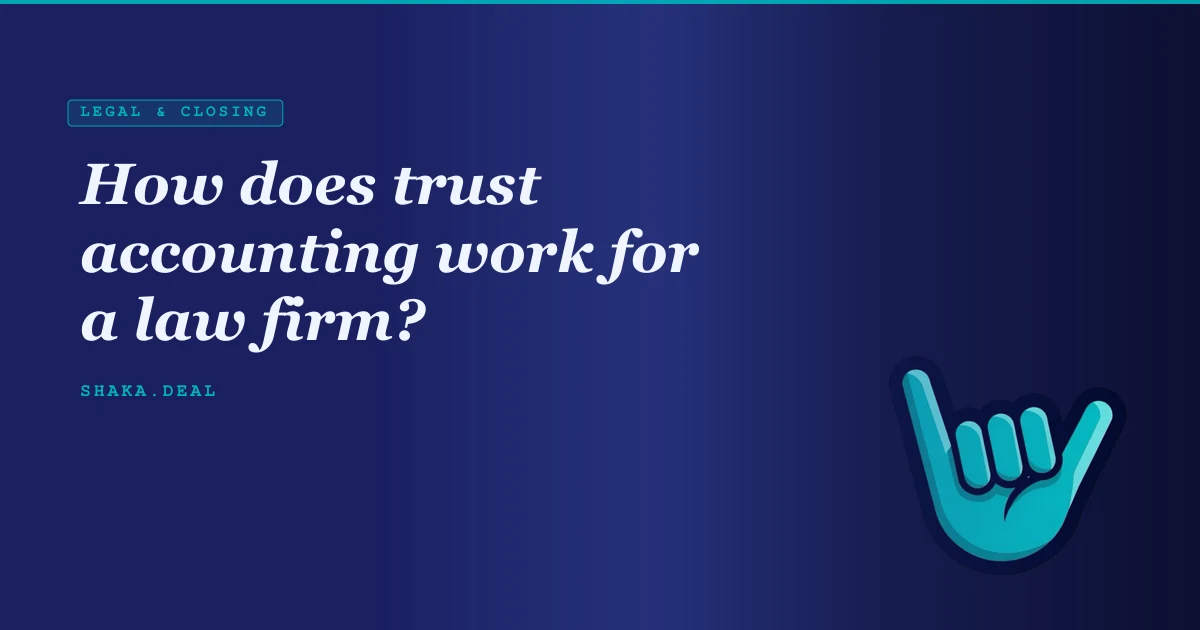 How does trust accounting work for a law firm?