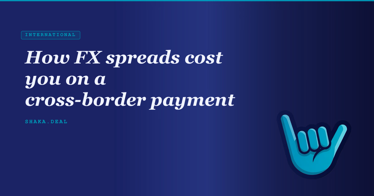 How FX spreads cost you on a cross-border payment