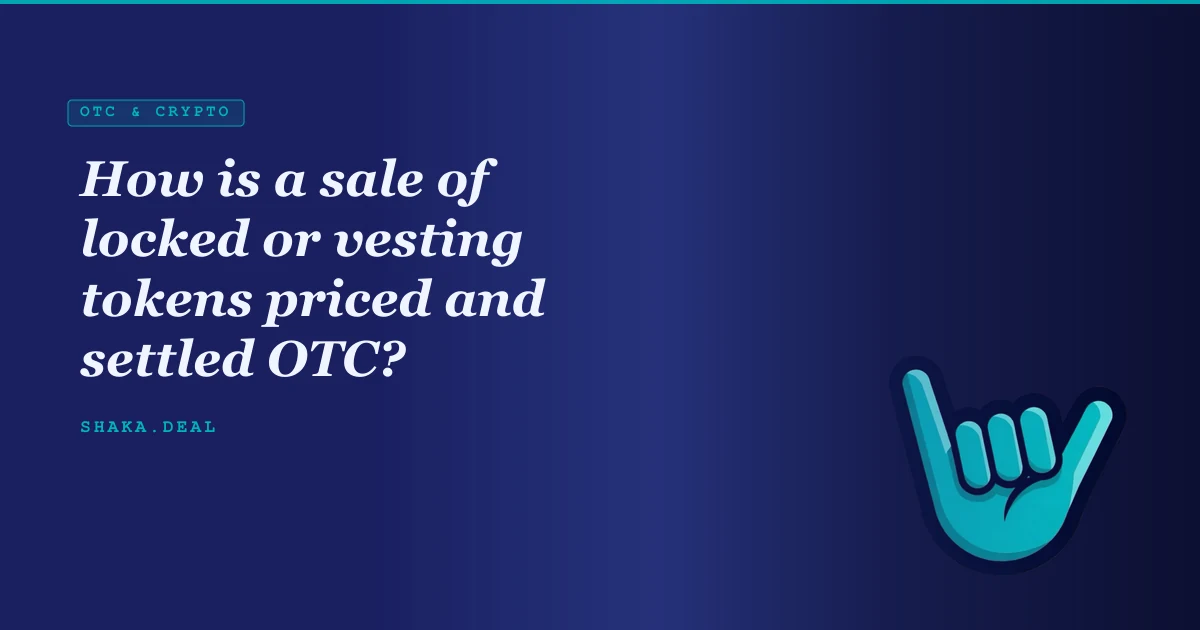 How is a sale of locked or vesting tokens priced and settled OTC?