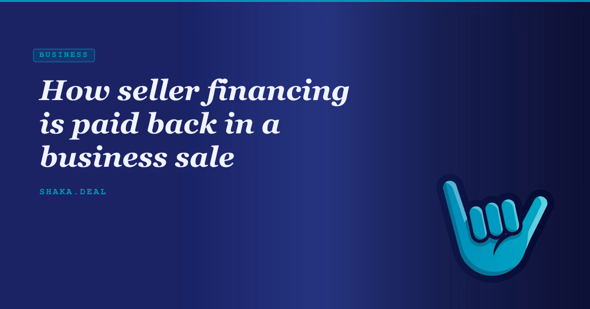 How seller financing is paid back in a business sale