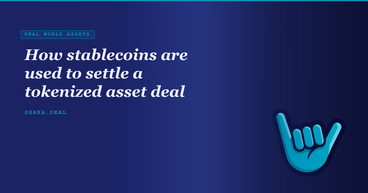 How stablecoins are used to settle a tokenized asset deal