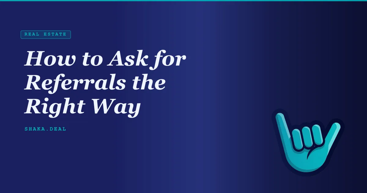 How to Ask for Referrals the Right Way