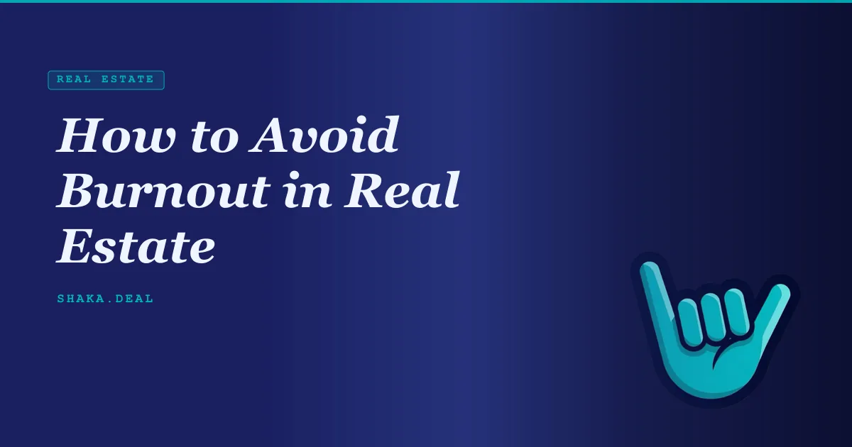 How to Avoid Burnout in Real Estate
