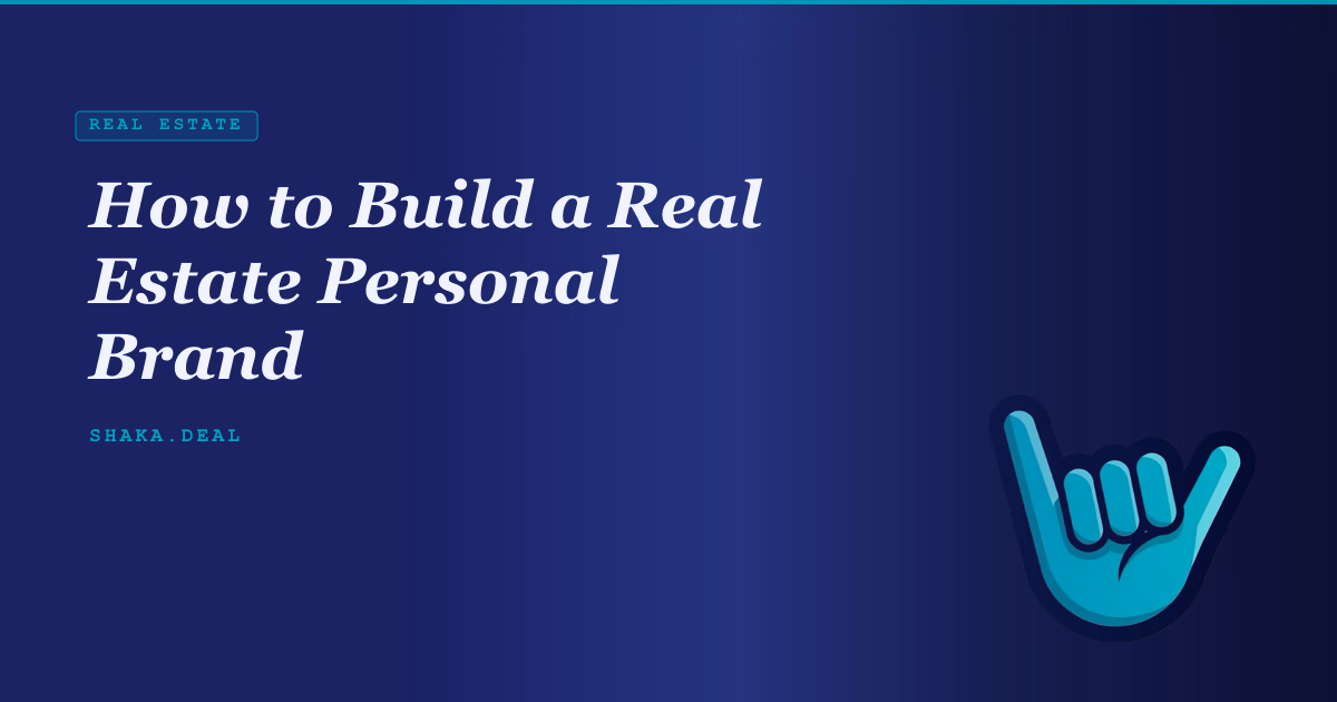 How to Build a Real Estate Personal Brand