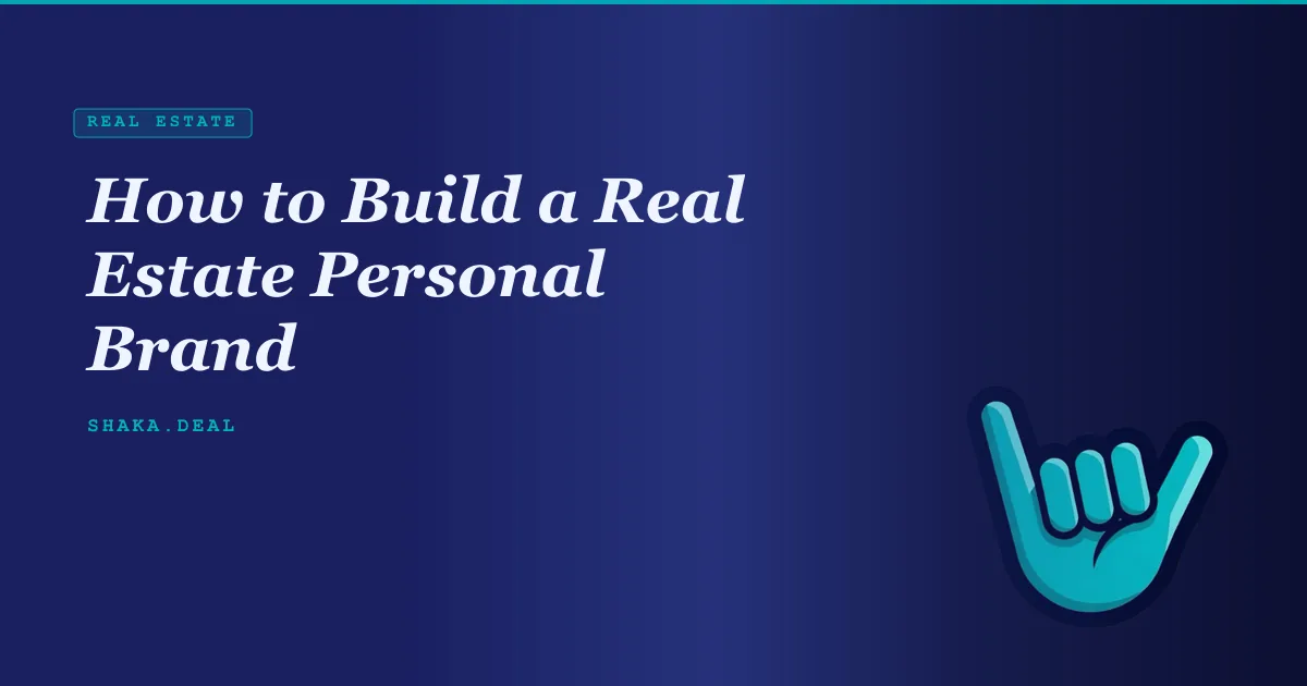 How to Build a Real Estate Personal Brand