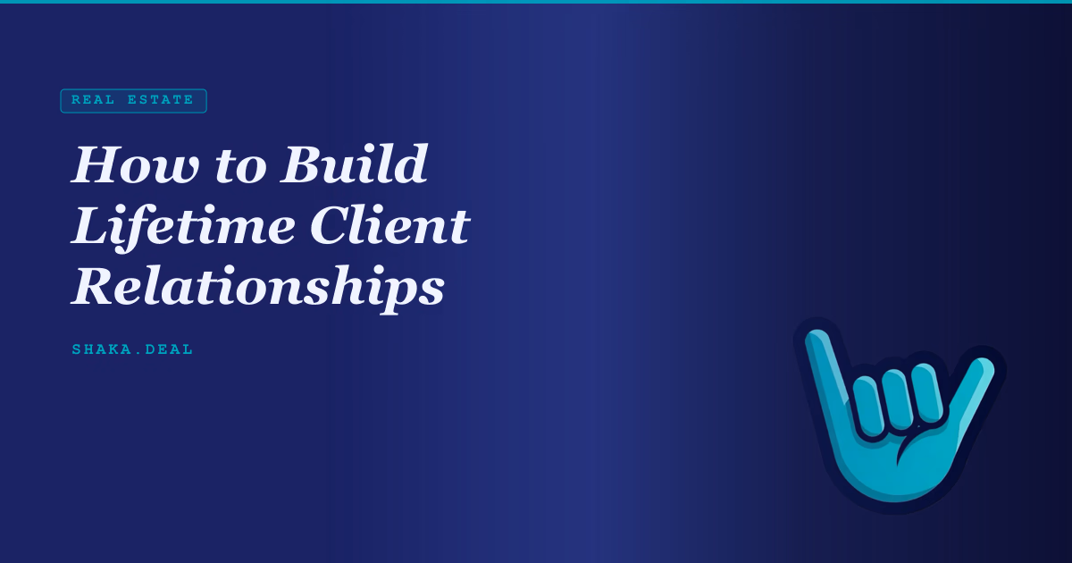 How to Build Lifetime Client Relationships