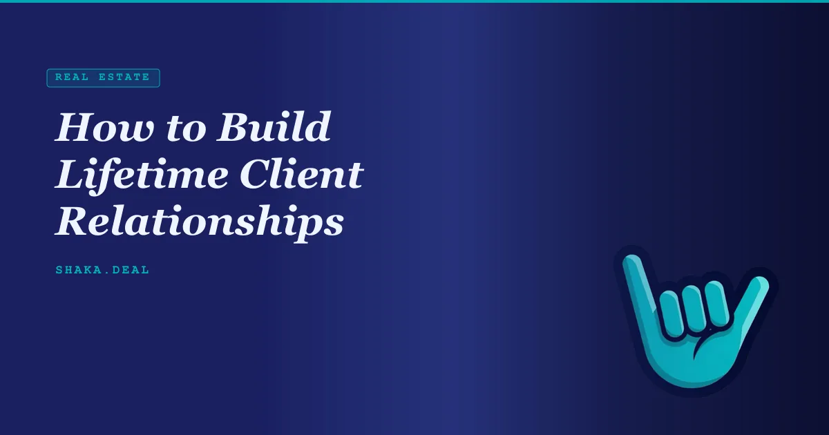How to Build Lifetime Client Relationships