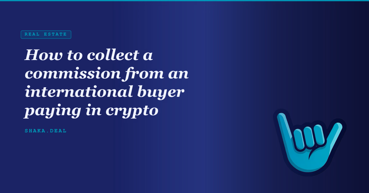 How to collect a commission from an international buyer paying in crypto
