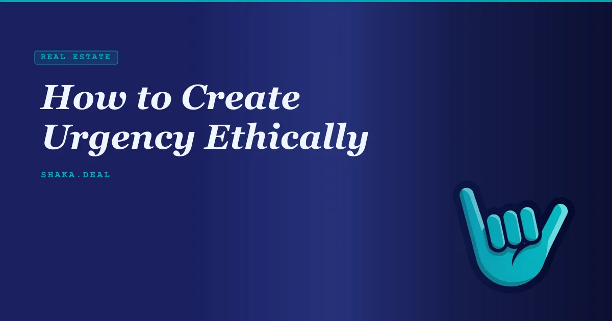 How to Create Urgency Ethically