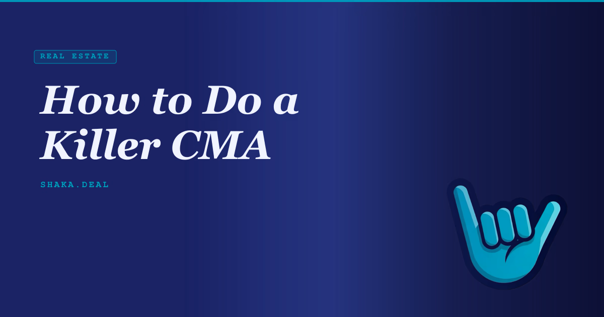 How to Do a Killer CMA