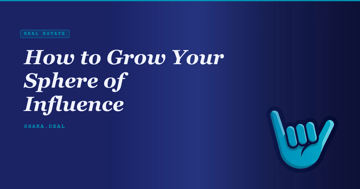 How to Grow Your Sphere of Influence