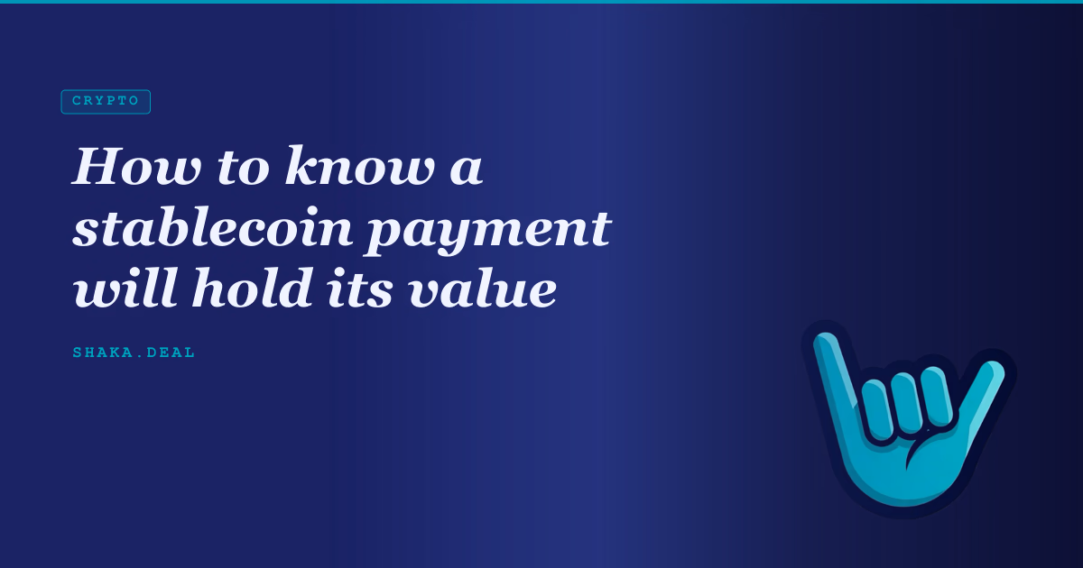 How to know a stablecoin payment will hold its value