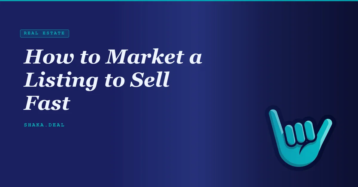 How to Market a Listing to Sell Fast